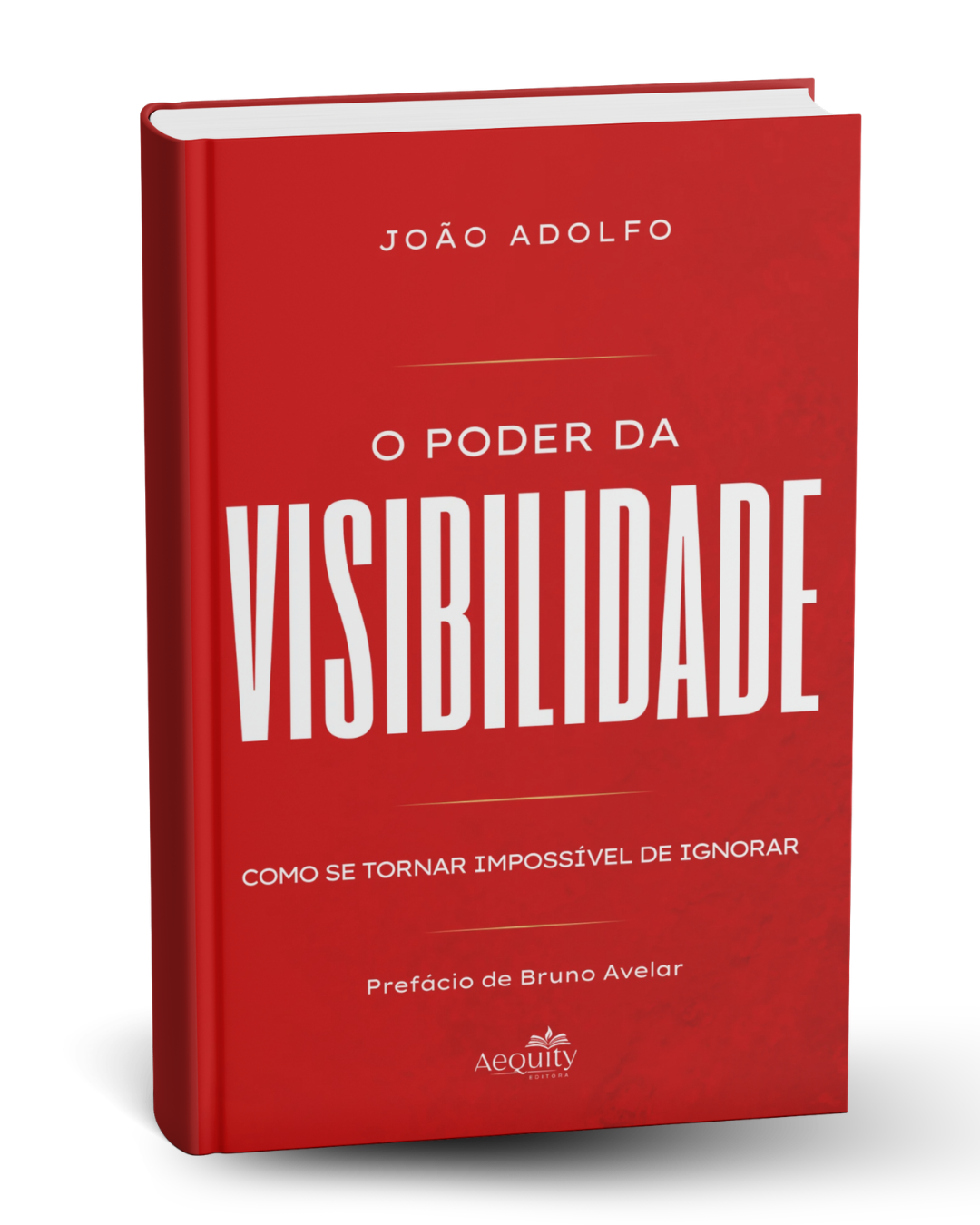 Livro O Poder da Visibilidade, de João Adolfo