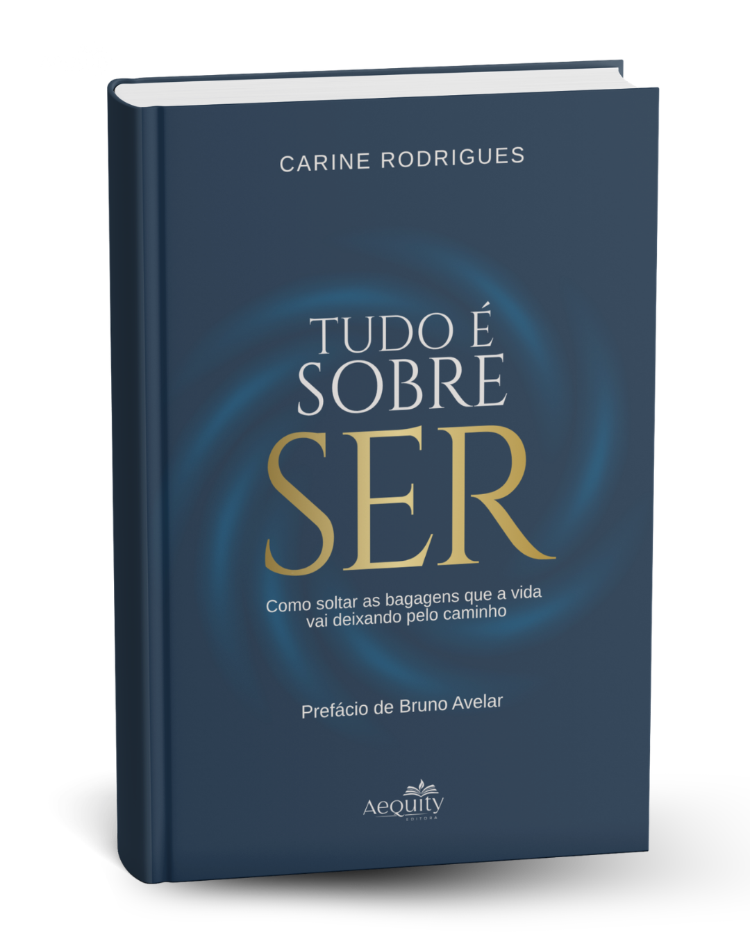 Livro Tudo é Sobre Ser, de Carine Rodrigues